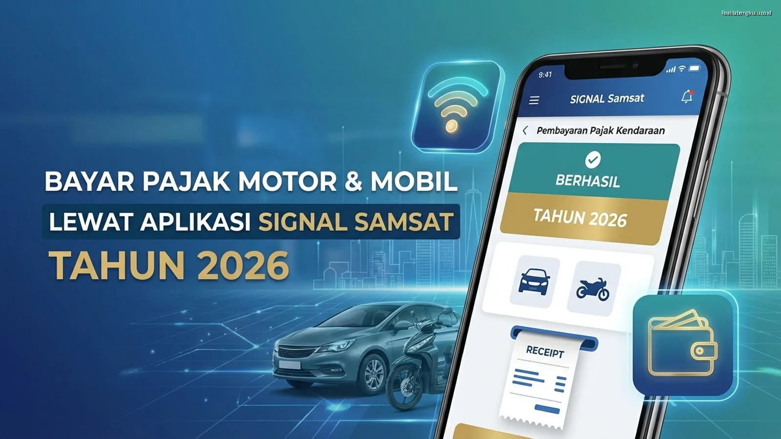 Bayar Pajak Motor Mobil 2026 Lewat Aplikasi Signal Samsat Bayar Pajak Motor Mobil 2026 Lewat Aplikasi Signal Samsat