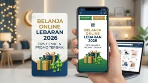 Belanja Online Lebaran 2026: Tips Hemat & Promo Terbaik