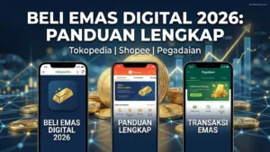 Beli Emas Digital 2026: Panduan Lengkap Tokopedia, Shopee & Pegadaian