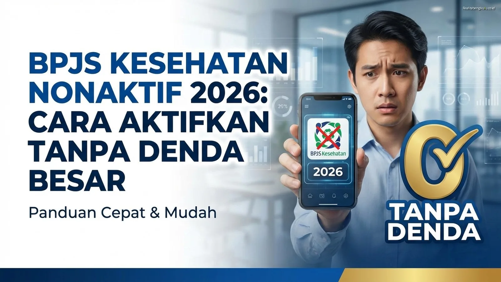 BPJS Kesehatan Nonaktif 2026: Cara Aktifkan Tanpa Denda Besar BPJS Kesehatan Nonaktif 2026: Cara Aktifkan Tanpa Denda Besar