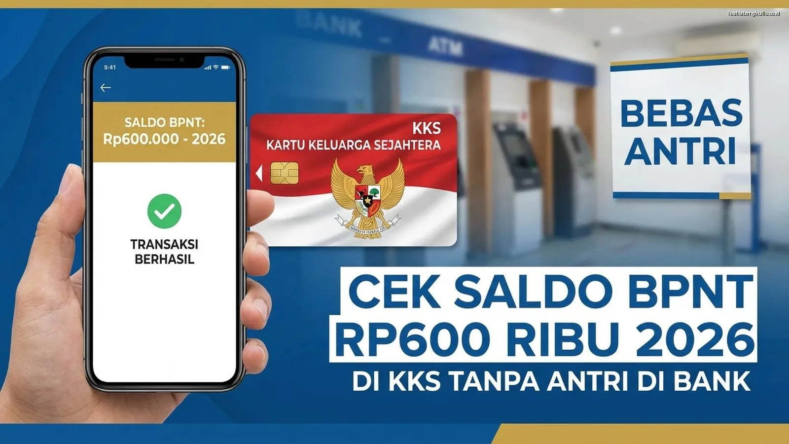 Cek Saldo BPNT Rp600 Ribu 2026 di KKS Tanpa Antri di Bank