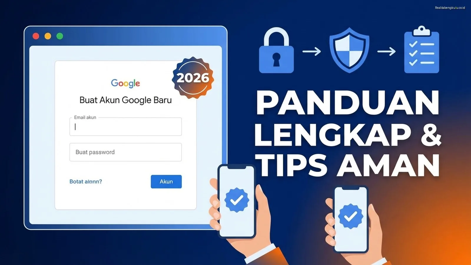 Daftar Akun Google Baru 2026: Panduan Lengkap & Tips Aman Daftar Akun Google Baru 2026: Panduan Lengkap & Tips Aman