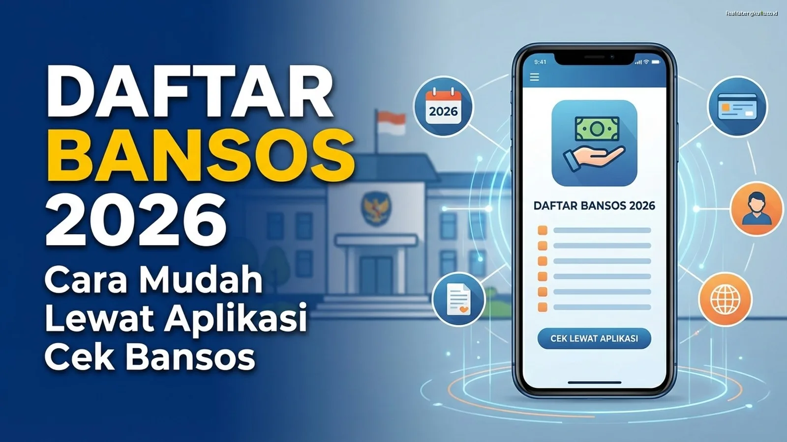 Daftar Bansos 2026: Cara Mudah Lewat Aplikasi Cek Bansos