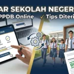 Daftar Sekolah Negeri 2026: Cara PPDB Online & Tips Diterima