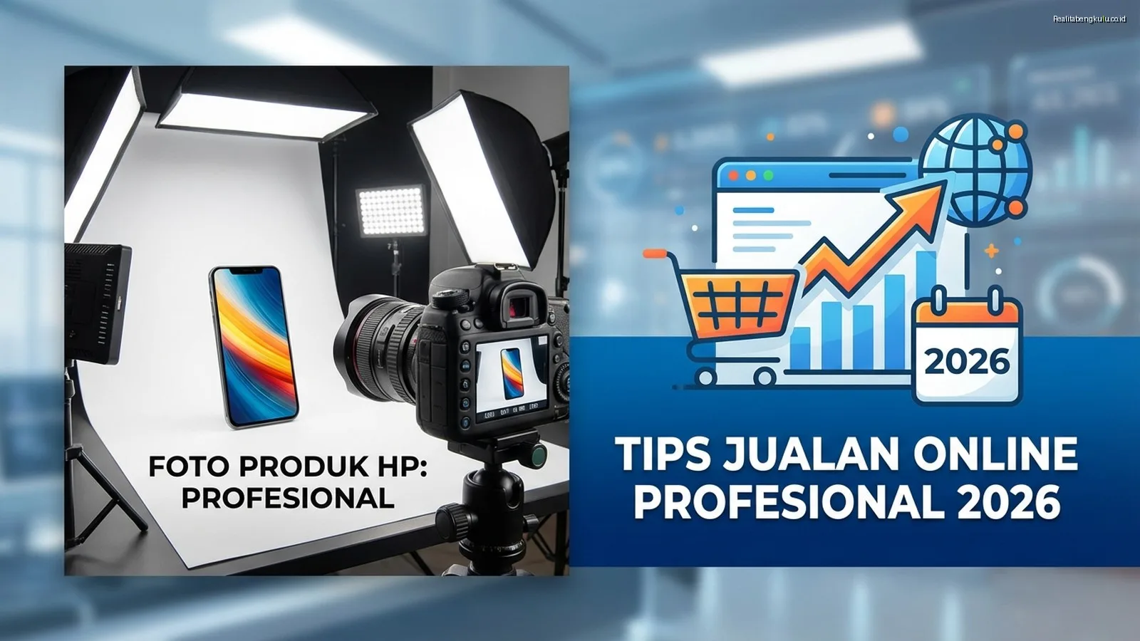 Foto Produk HP: Tips Jualan Online Profesional 2026 Foto Produk HP: Tips Jualan Online Profesional 2026