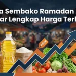 Harga Sembako Ramadan 2026: Daftar Lengkap Harga Terbaru