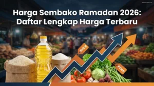 Harga Sembako Ramadan 2026: Daftar Lengkap Harga Terbaru Harga Sembako Ramadan 2026: Daftar Lengkap Harga Terbaru