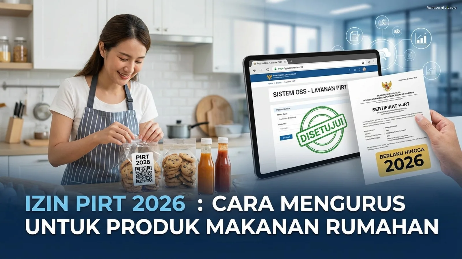 Izin PIRT 2026: Cara Mengurus untuk Produk Makanan Rumahan Izin PIRT 2026: Cara Mengurus untuk Produk Makanan Rumahan
