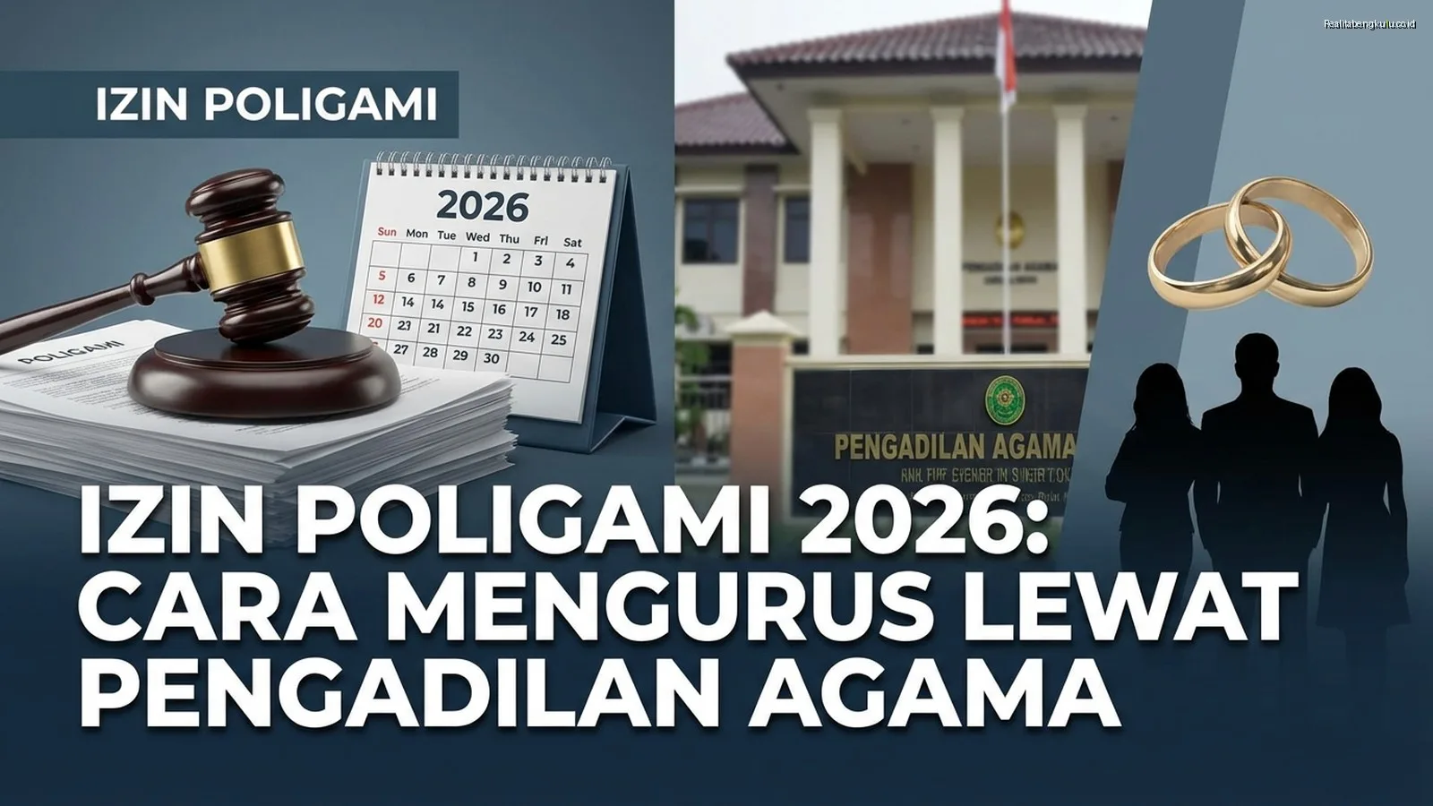 Izin Poligami 2026: Cara Mengurus Lewat Pengadilan Agama