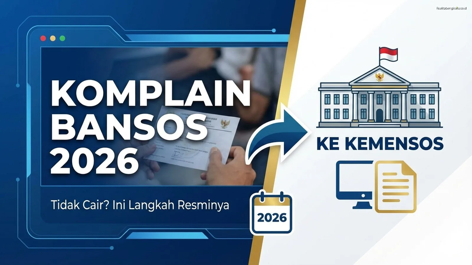 Komplain Bansos Tidak Cair 2026: Langkah Resmi ke Kemensos Komplain Bansos Tidak Cair 2026: Langkah Resmi ke Kemensos