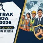 Kontrak Kerja TKI 2026: Panduan Lengkap Lindungi Hak Pekerja