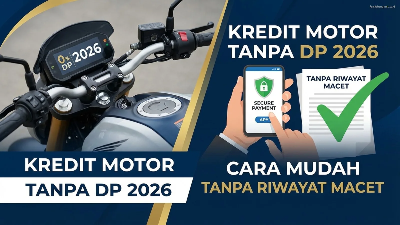 Kredit Motor Tanpa DP 2026: Cara Mudah Tanpa Riwayat Macet Kredit Motor Tanpa DP 2026: Cara Mudah Tanpa Riwayat Macet