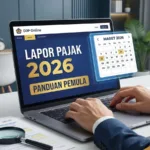 Lapor Pajak Online 2026: Panduan Lengkap DJP Online untuk Pemula
