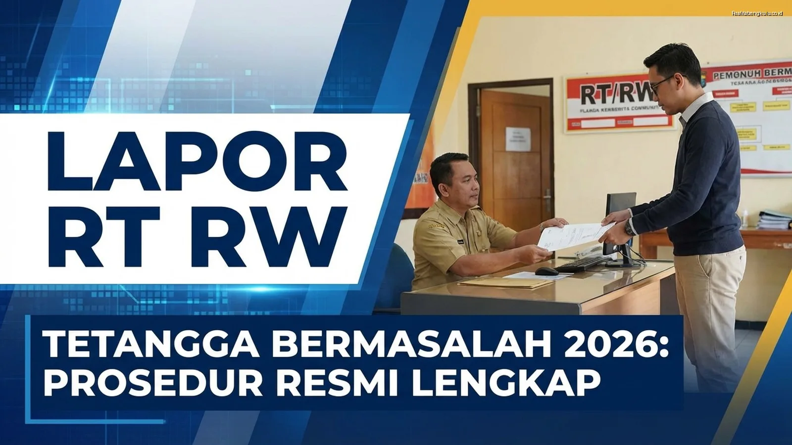Lapor RT RW Tetangga Bermasalah 2026: Prosedur Resmi Lengkap