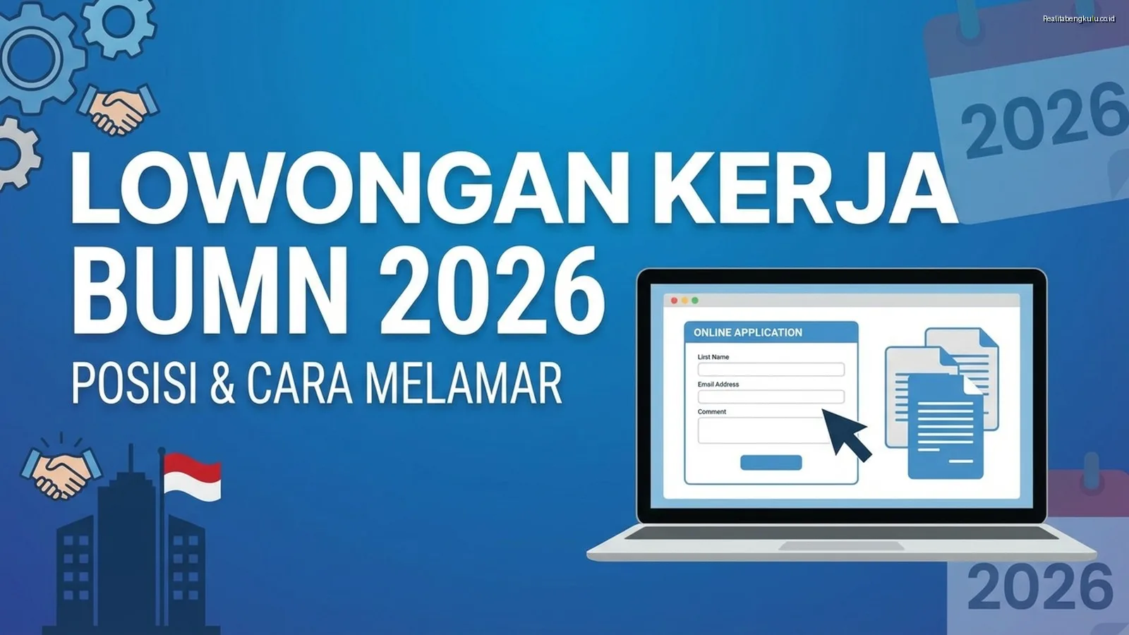 Lowongan Kerja BUMN 2026: Posisi & Cara Melamar Lowongan Kerja BUMN 2026: Posisi & Cara Melamar