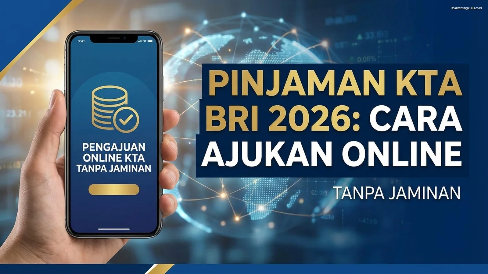 Pinjaman KTA BRI 2026: Cara Ajukan Online Tanpa Jaminan