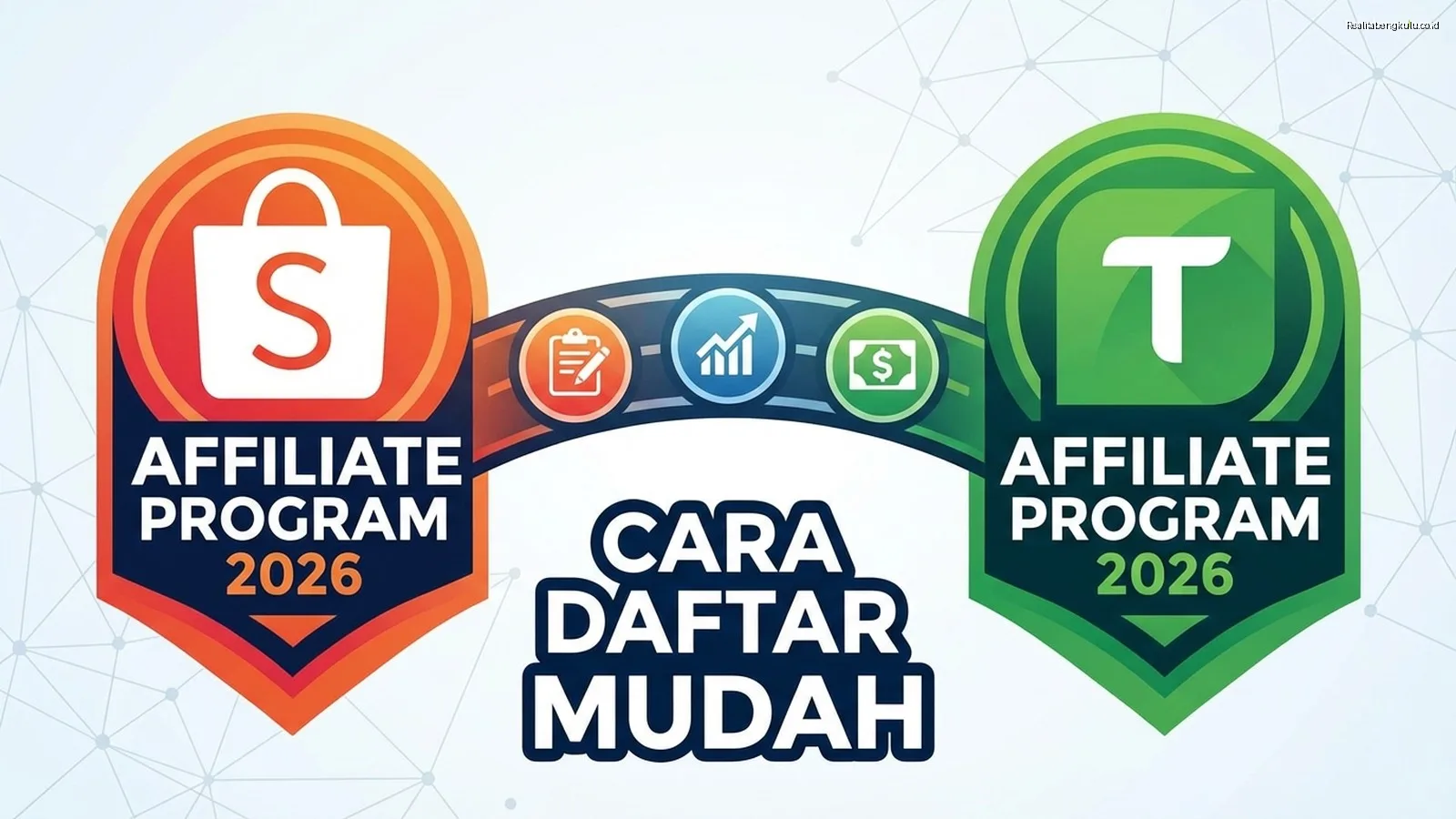 Program Afiliasi Shopee dan Tokopedia 2026: Cara Daftar Mudah Program Afiliasi Shopee dan Tokopedia 2026: Cara Daftar Mudah