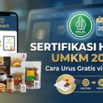 Sertifikasi Halal UMKM 2026: Cara Urus Gratis via SEHATI