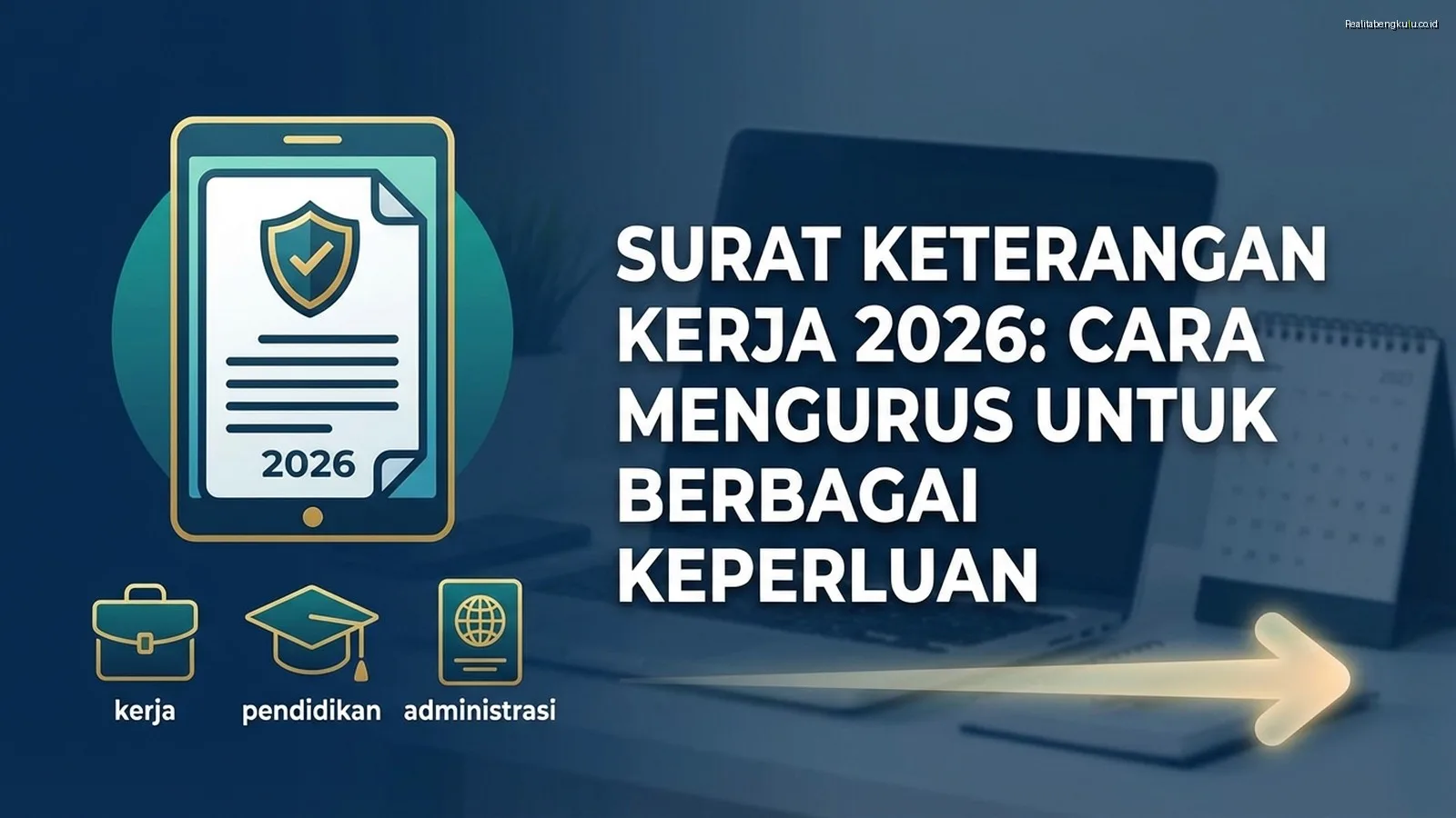 Surat Keterangan Kerja 2026: Cara Mengurus untuk Berbagai Keperluan Surat Keterangan Kerja 2026: Cara Mengurus untuk Berbagai Keperluan