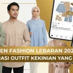 Tren Fashion Lebaran 2026: Inspirasi Outfit Kekinian yang Viral