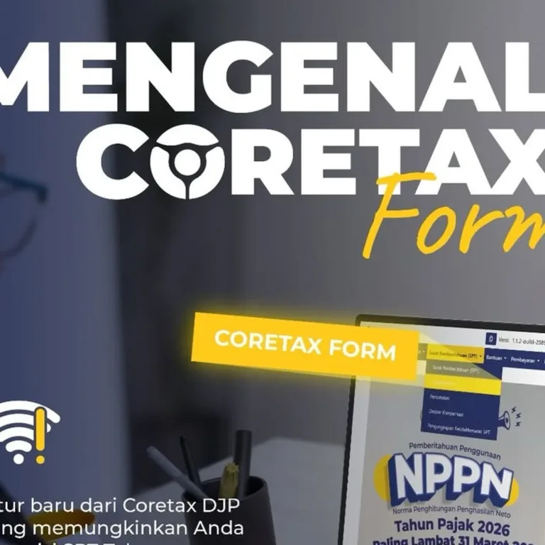 Perpajakan Coretax 2026: DJP Perpanjang Batas SPT hingga 30 April Tanpa Sanksi Perpajakan Coretax 2026: DJP Perpanjang Batas SPT hingga 30 April Tanpa Sanksi